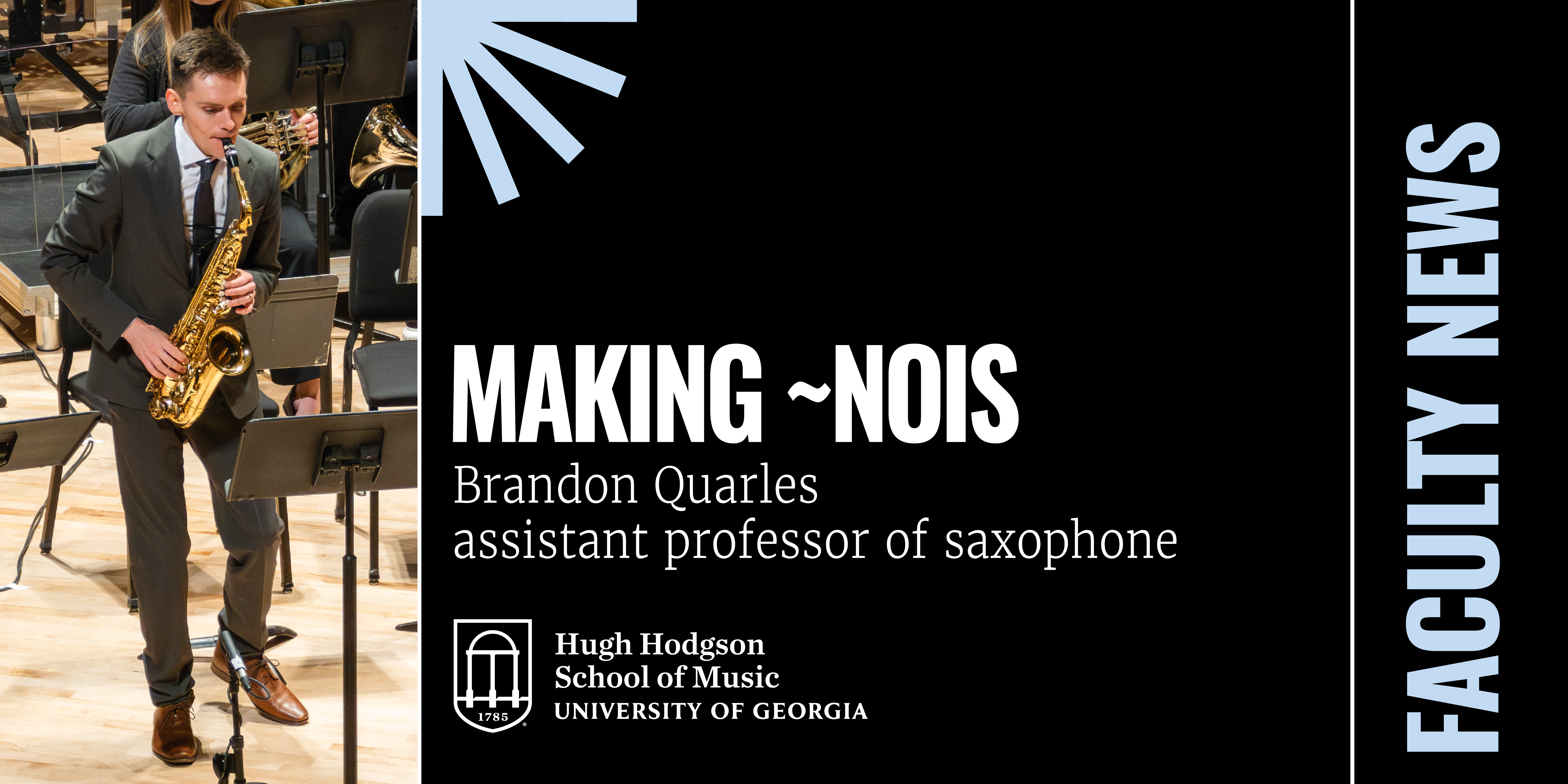Brandon Quarles playing saxophone, plus copy and graphics.