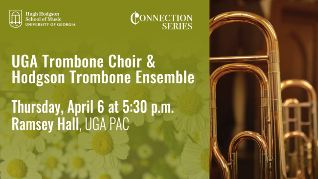 UGA Trombone Choir &  Hodgson Trombone Ensemble
