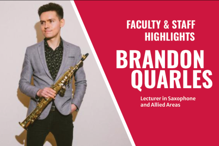 Brandon Quarles, Lecturer in Saxophone and Allied Areas